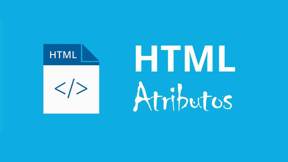 Aprenda a criar sites com HTML 5 – Atributos