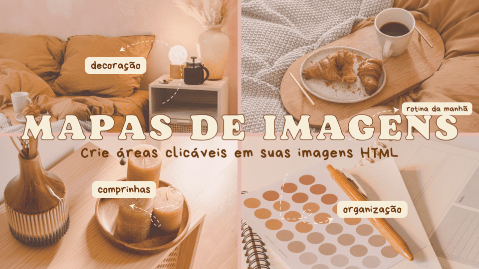 4 imagens, parte de uma cama com travesseiros uma mesa de canto com nome decoração. Uma tábua de café da manhã com a escrita "rotina da manhã". Alguns itens em uma mesa escrito "comprinhas' e um bloco de notas e caneta com a escrita "Organização"